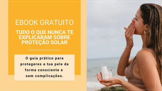 Guia de Proteção Solar: Tudo o Que Precisas de Saber Sobre SPF